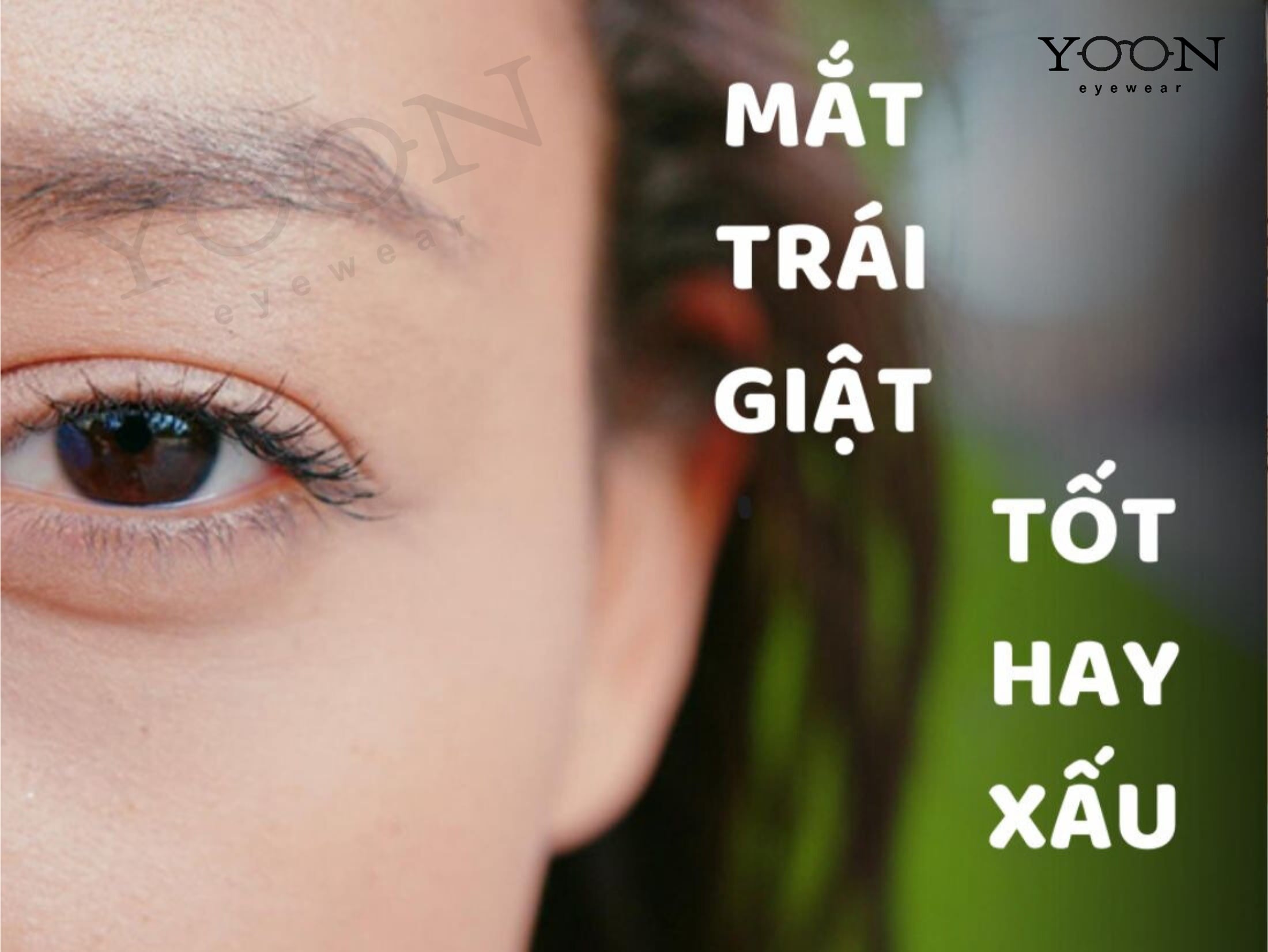 Hiện tượng mắt trái giật ở nữ