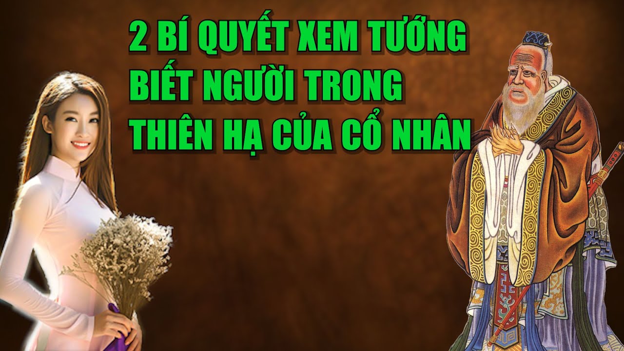 Phân tích tướng qua hai bí quyết xưa
