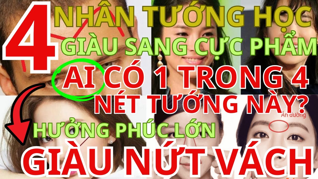 Một số nét tướng dễ nhận biết tài năng