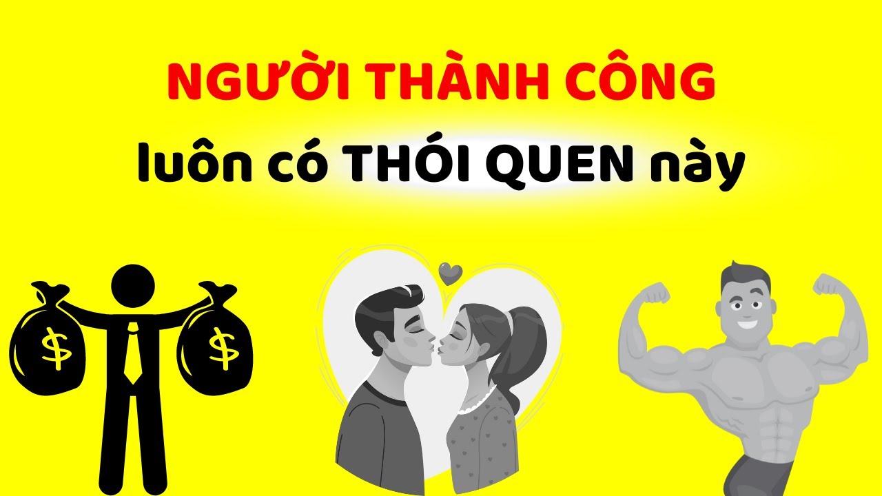 Thói quen đơn giản giúp thành công