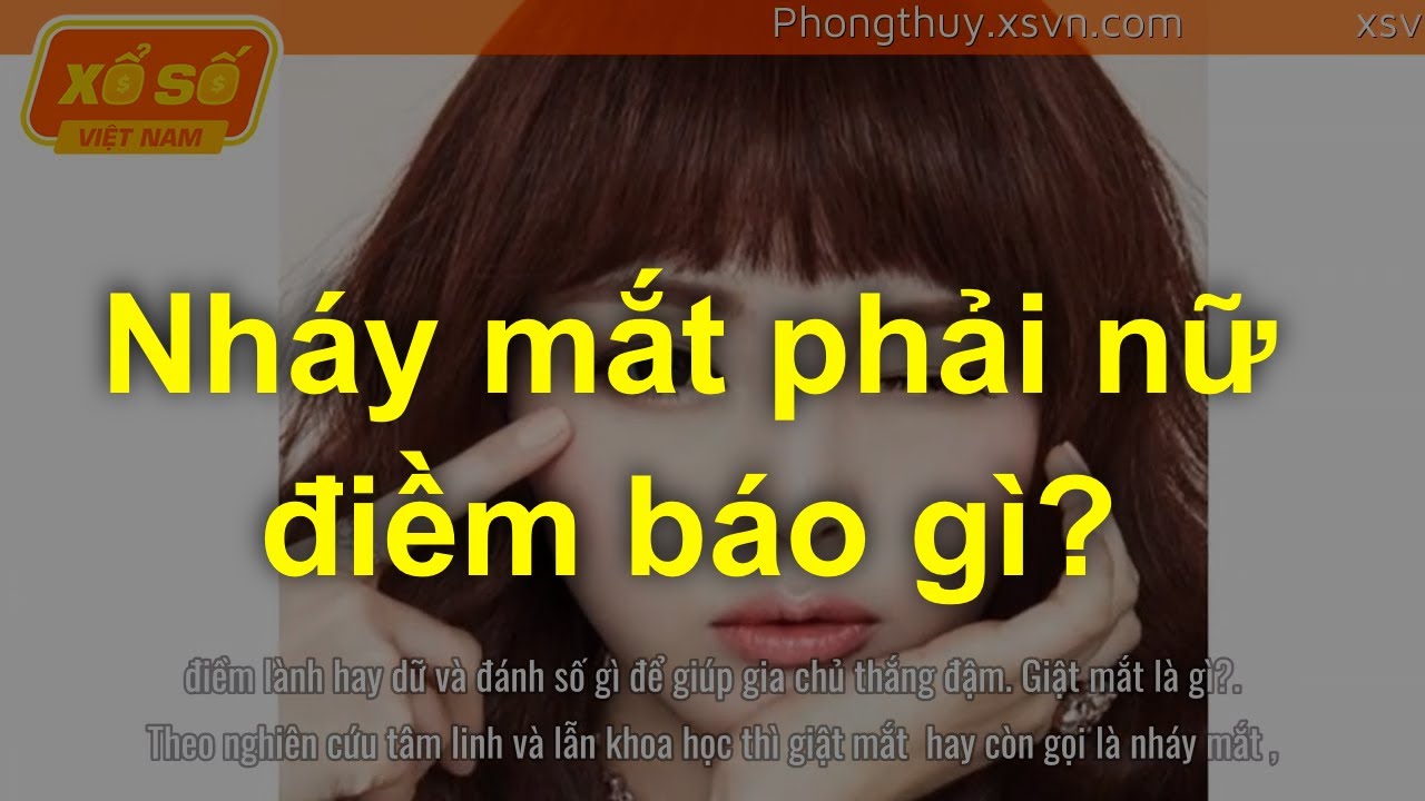 Nữ nháy mắt phải là điềm gì