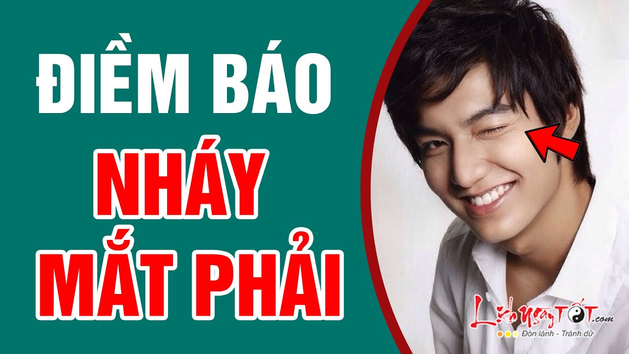 Nháy mắt phải là điềm báo gì