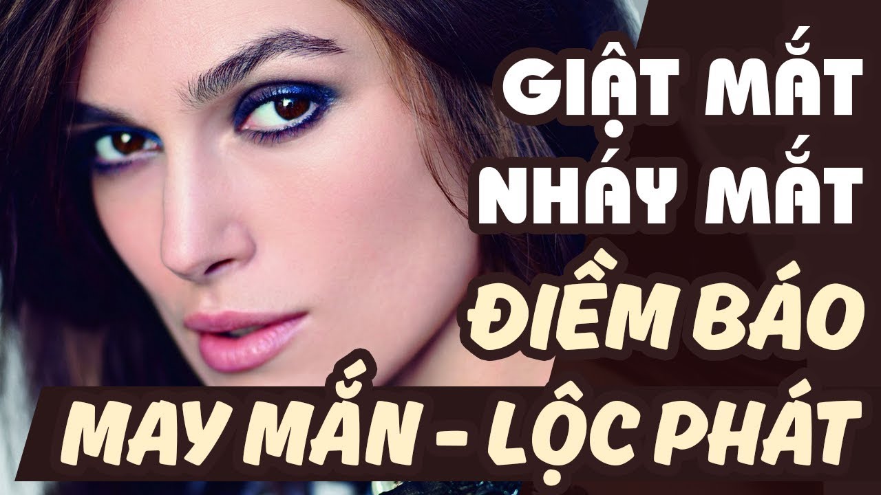 Giật mắt phải ở nữ mang ý nghĩa gì