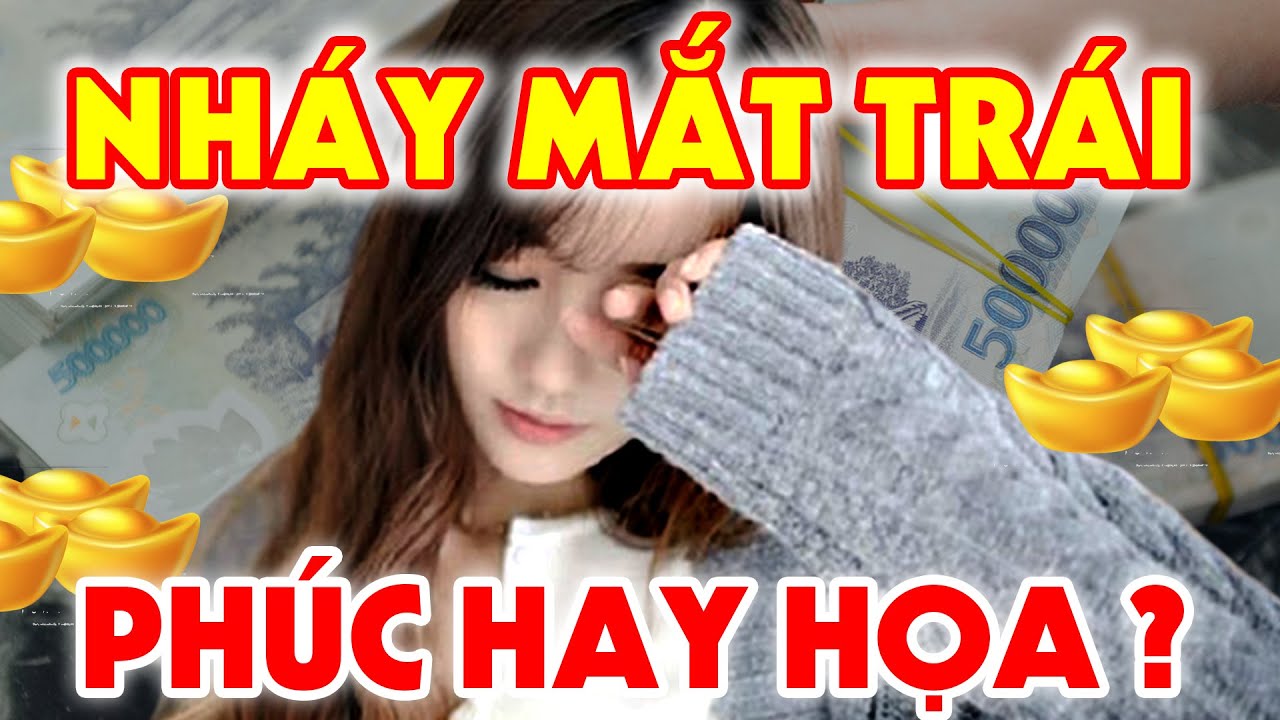 Nháy mắt trái báo hiệu gì