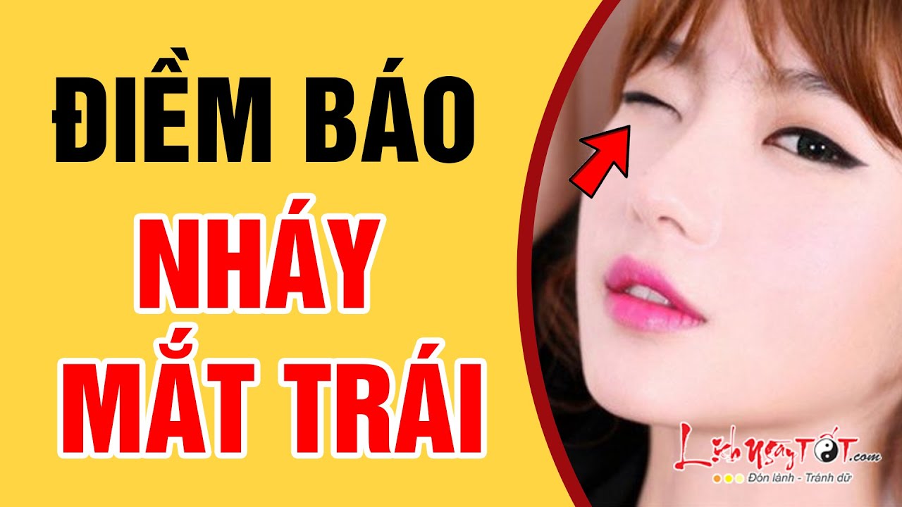 Nháy mắt trái báo điềm gì