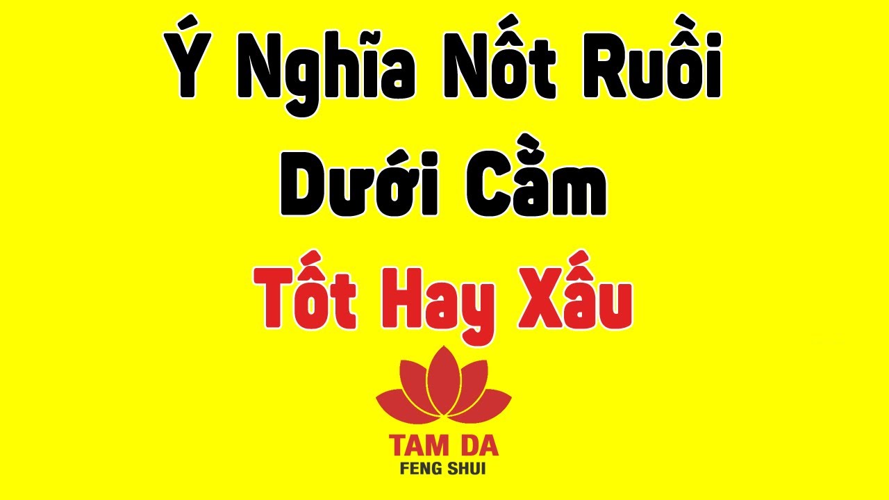 Nốt ruồi dưới cằm bên trái ở nam nữ