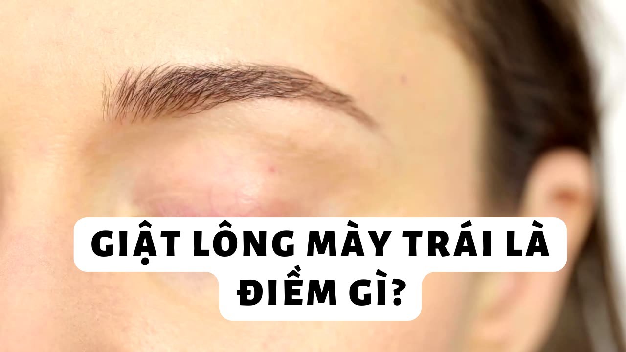 Luận giải giật lông mày trái
