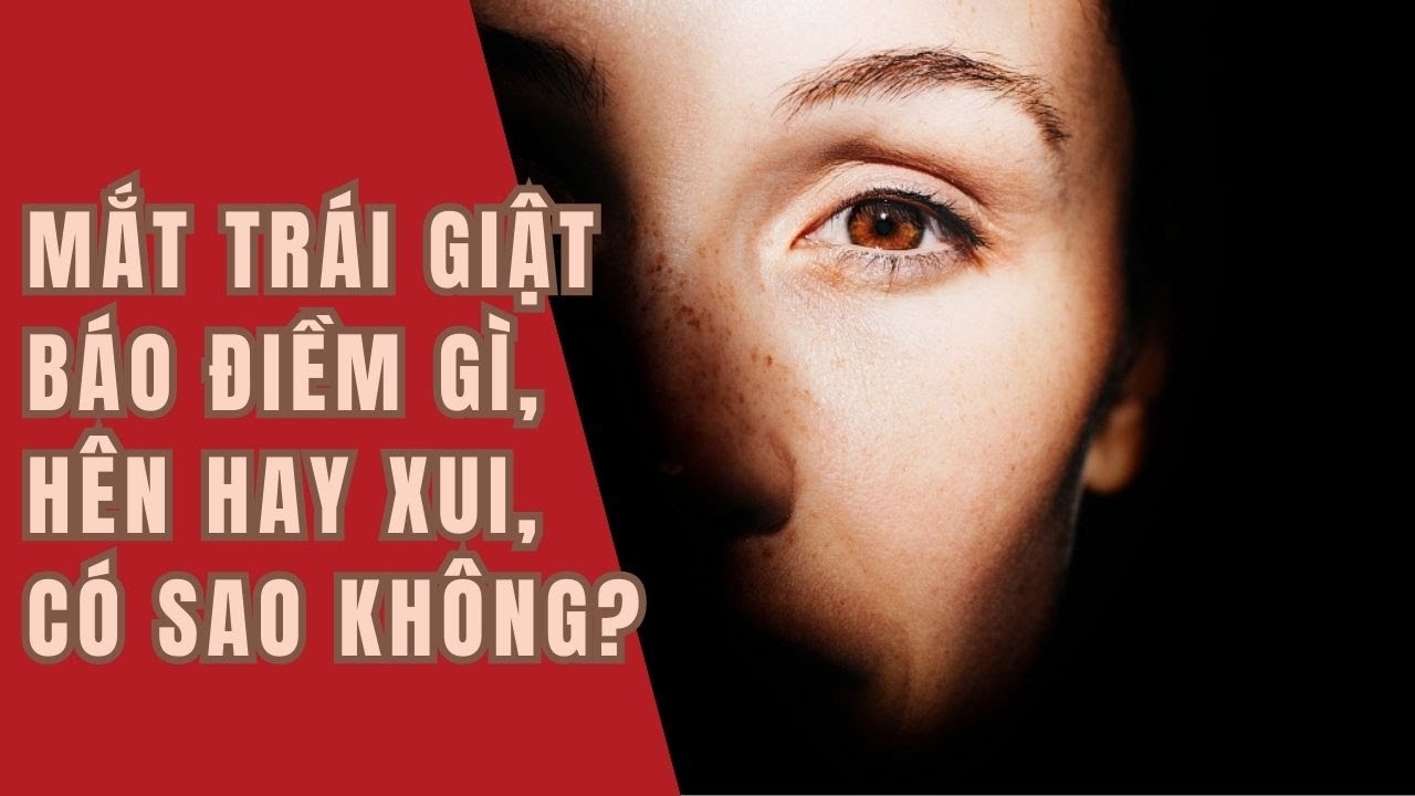 Giật chân trái có ý nghĩa gì
