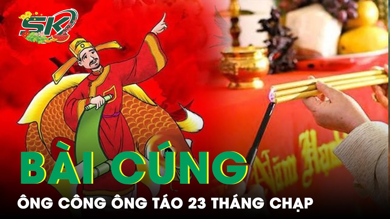 Mâm cúng ông Công ông Táo ngày 23 tháng Chạp đầy đủ