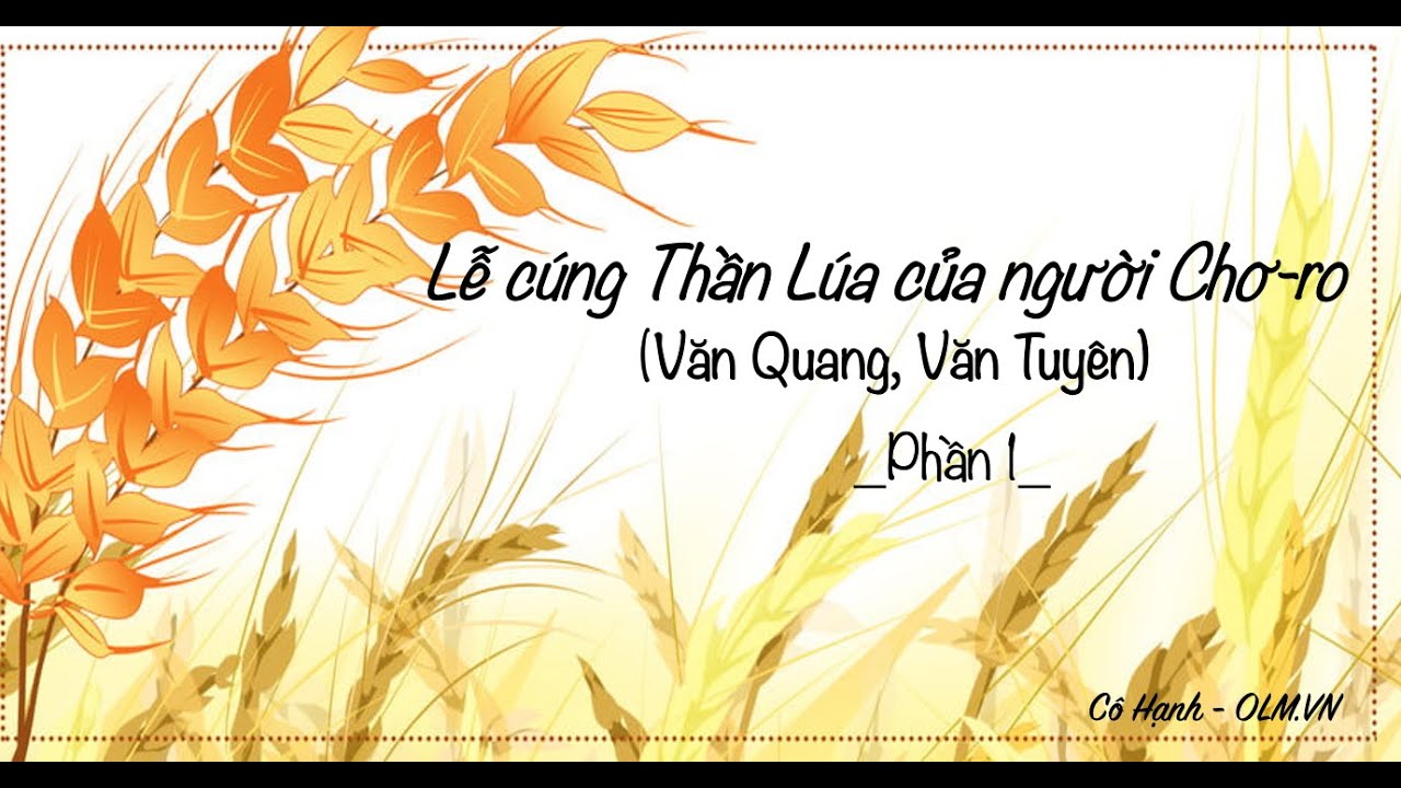 Lễ cúng thần lúa truyền thống tại nông thôn Việt Nam