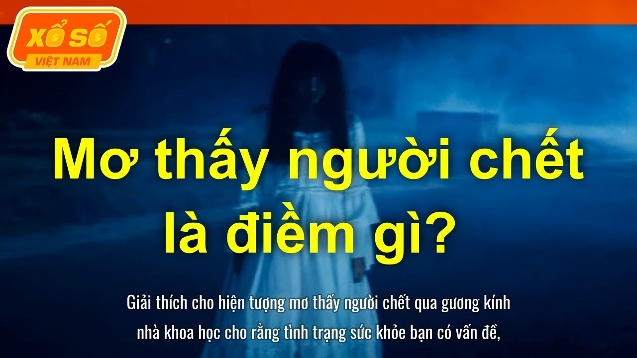 Người nằm mơ thấy người chết ban đêm