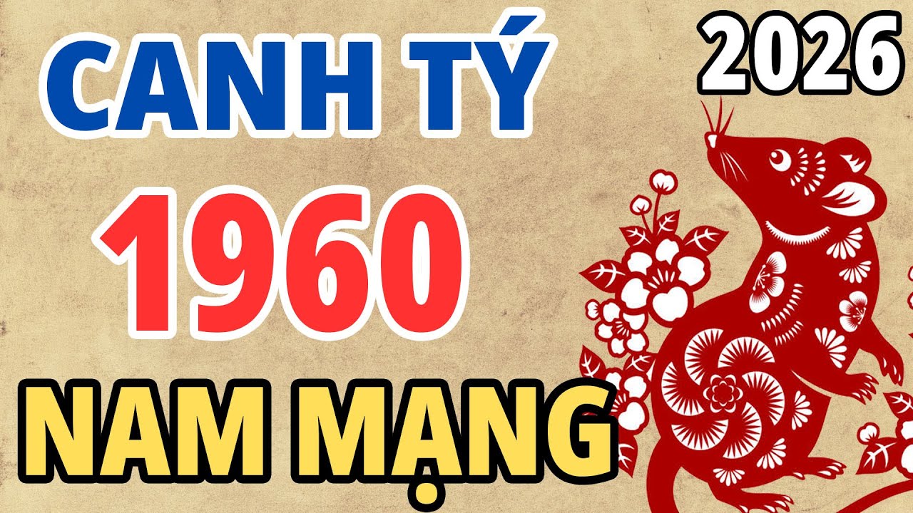 Tử vi nam Canh Tý 1960 năm 2026 chi tiết