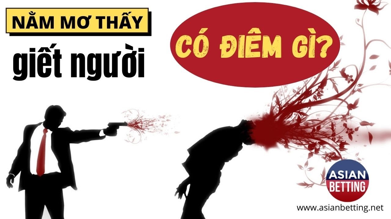 Người nằm mơ thấy mình giết người trong giấc mơ