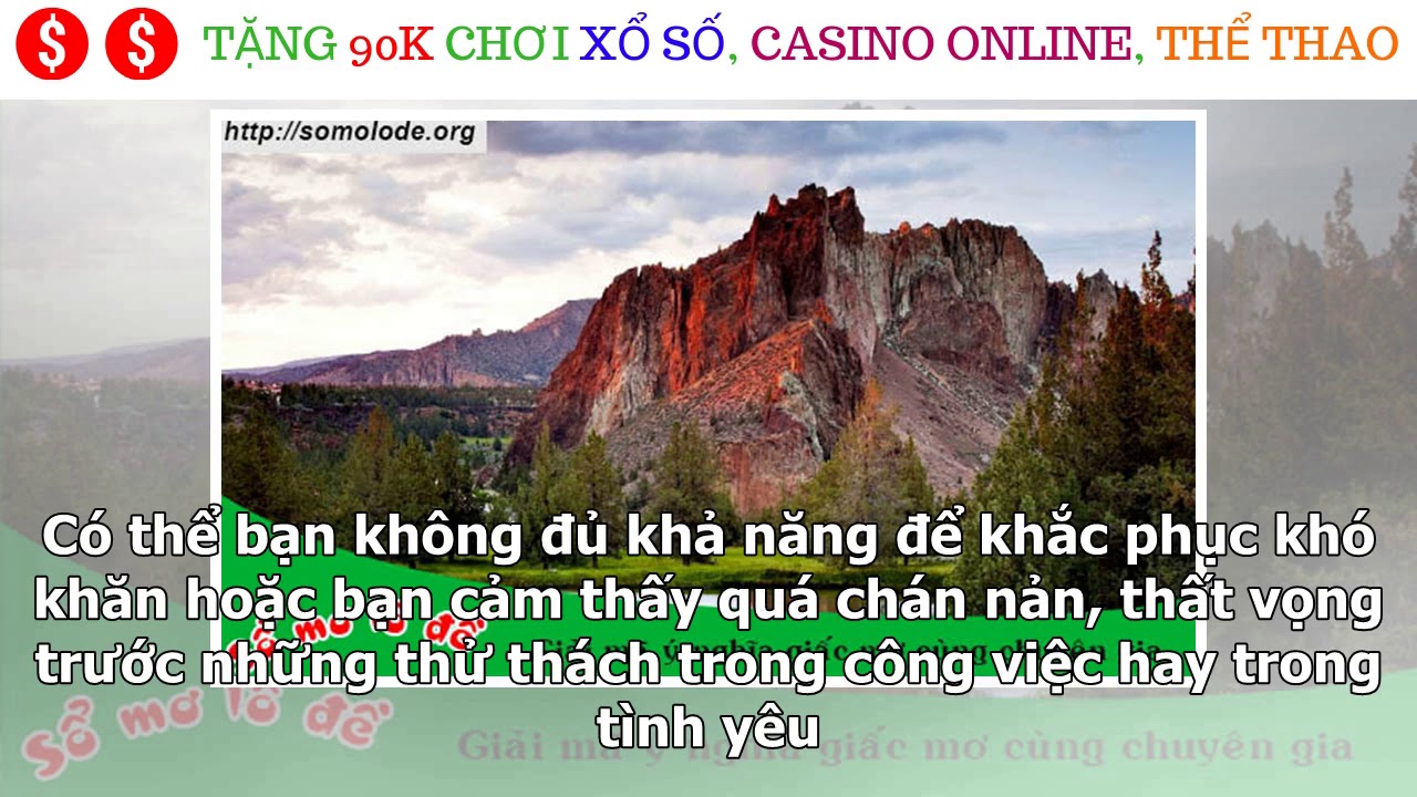 Người nằm mơ nhìn thấy núi cao trong giấc mơ