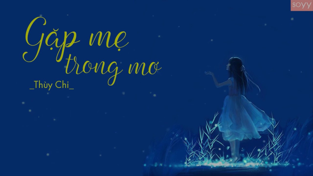 Người nằm mơ thấy mẹ trong giấc mơ ban đêm