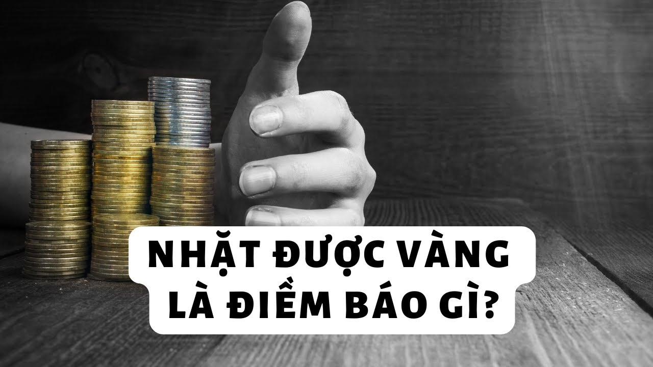 Người nhặt được vàng trong giấc mơ