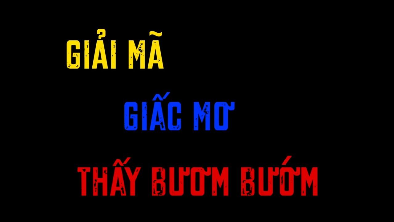 Bướm bay trong giấc mơ ý nghĩa tâm linh