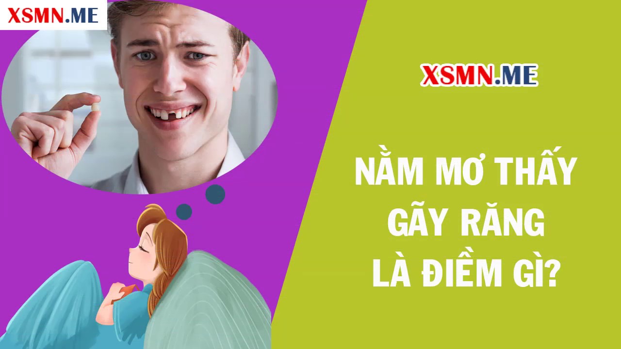 Người nằm mơ thấy bị gãy răng trong giấc mơ