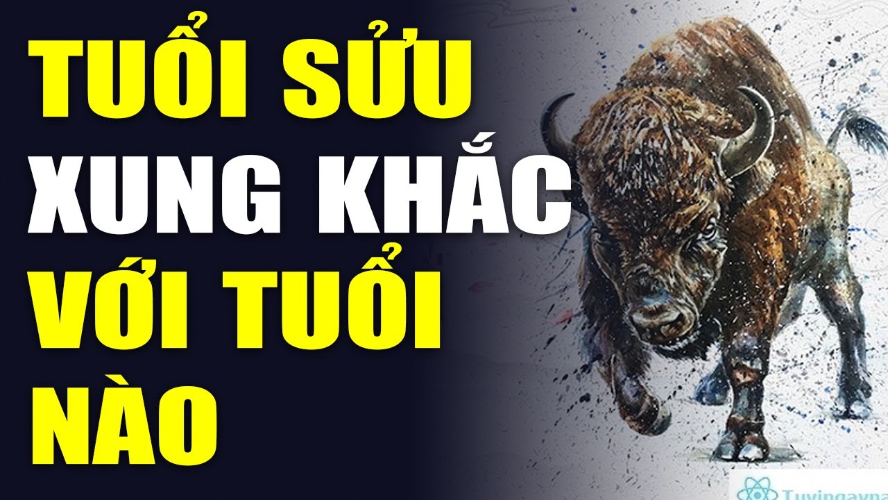 Giải mã tuổi Sửu khắc tuổi nào: Góc nhìn phong thủy, những điều cần tránh và cách hóa giải Tuổi Sửu khắc với tuổi nào trong phong thủy