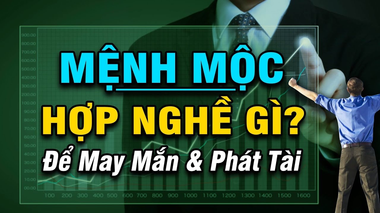 Mệnh Mộc làm nghề gì hợp? Chuyên gia phong thuỷ chia sẻ trải nghiệm thực tế Người mệnh Mộc chọn nghề phù hợp phát triển sự nghiệp