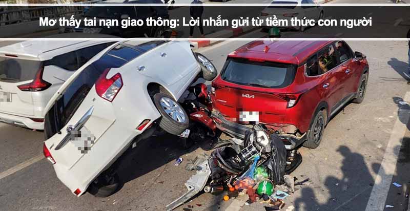 Người nằm mơ thấy tai nạn giao thông trên đường