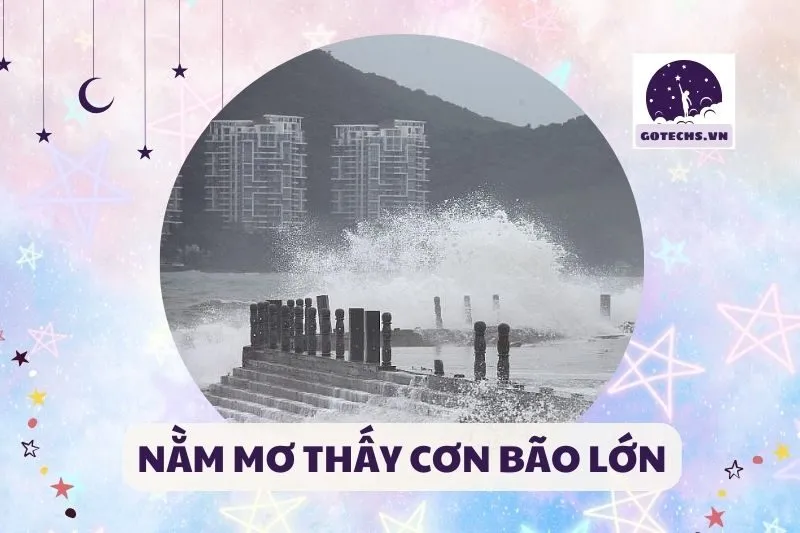Cảnh mơ thấy bão lớn trên bầu trời u ám
