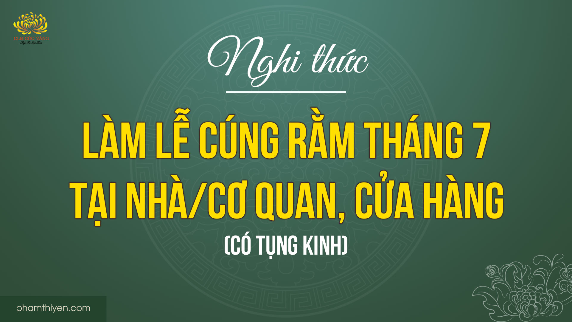 Bài cúng mùng 1 tháng 7 tại nhà đúng nghi lễ