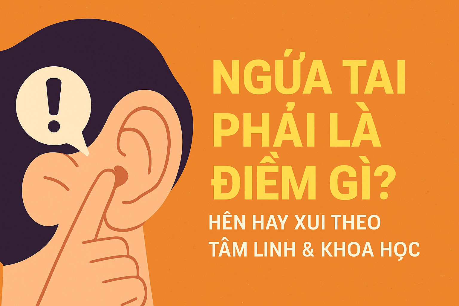 Ngứa tai phải và ý nghĩa tâm linh