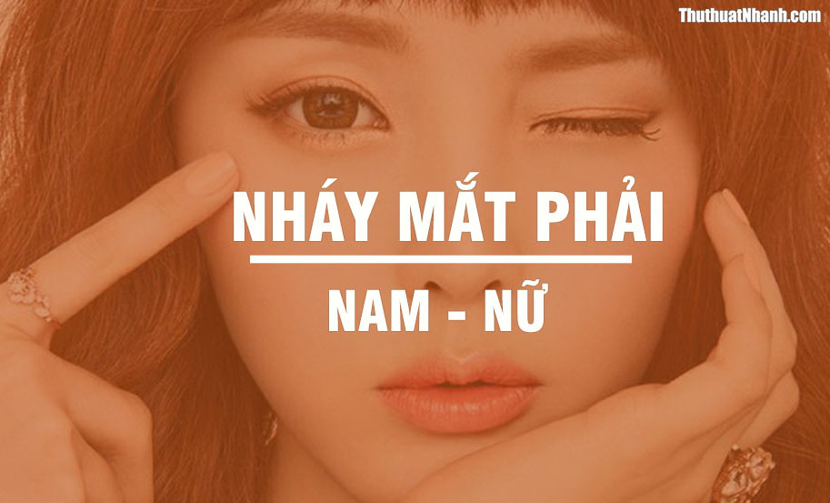 Mắt phải nữ giới giật nhẹ
