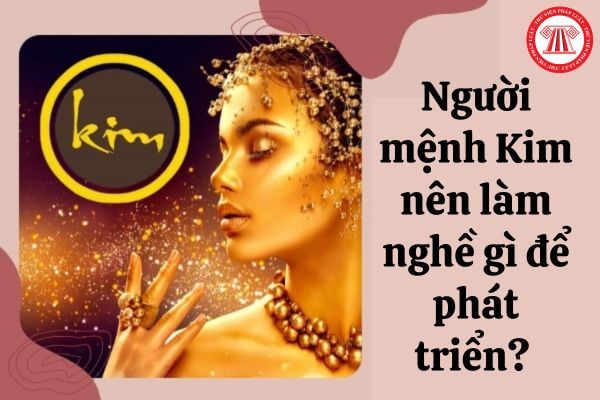 Mệnh Kim làm nghề gì hợp? Phân tích sâu từ góc nhìn phong thủy thực tế Người mệnh Kim chọn nghề phù hợp phát triển sự nghiệp