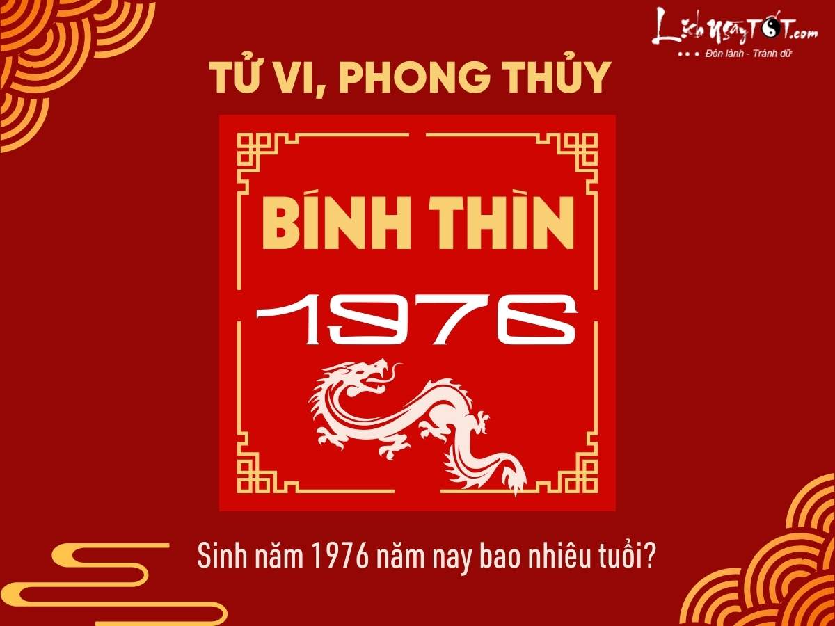 Tử vi nam Bính Thìn 1976 năm 2026