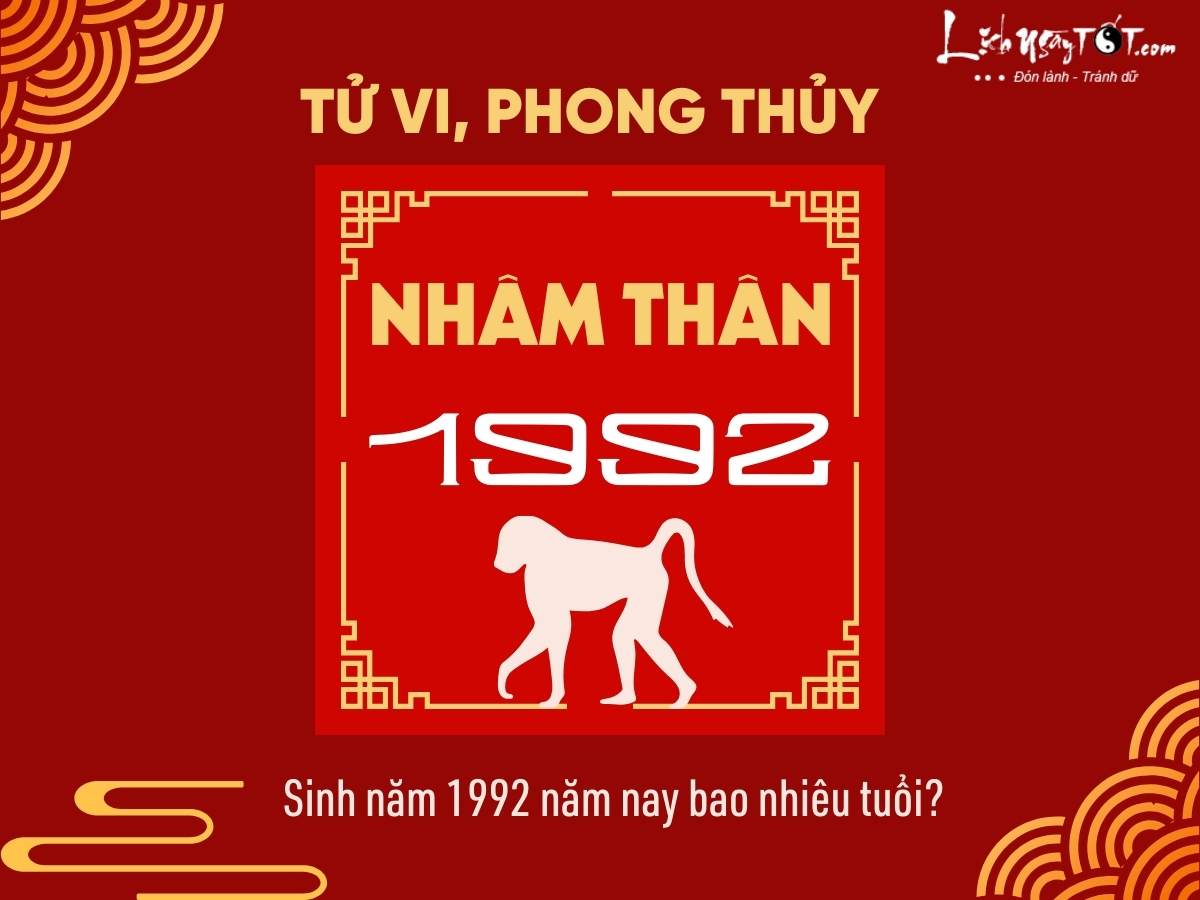 Tử vi tuổi Nhâm Thân 1992 nam mạng năm 2026