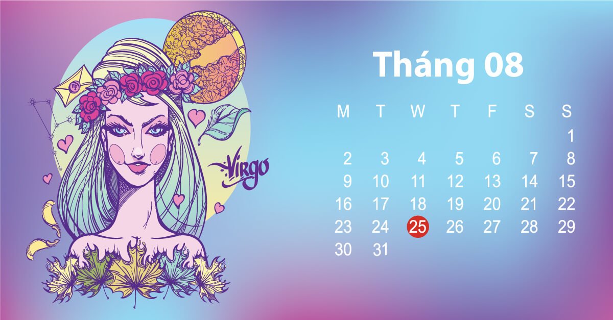 Người sinh ngày 25 tháng 8 thuộc cung gì