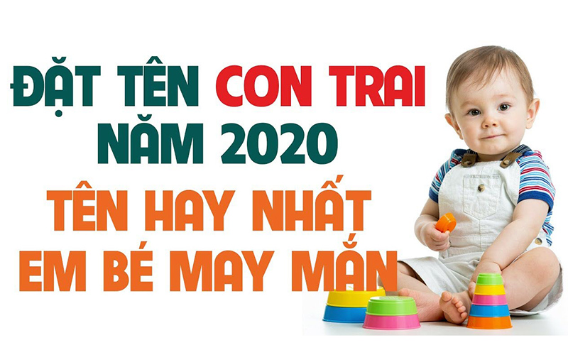Đặt tên con trai 2020 hay ý nghĩa cho bé trai
