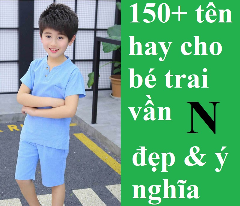 Bé trai họ Trần với tên đẹp và ý nghĩa