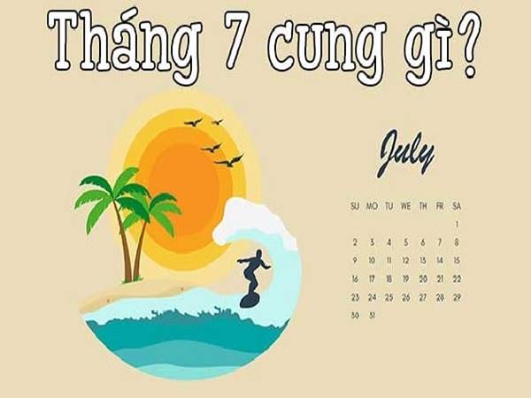 Cung hoàng đạo tháng 7