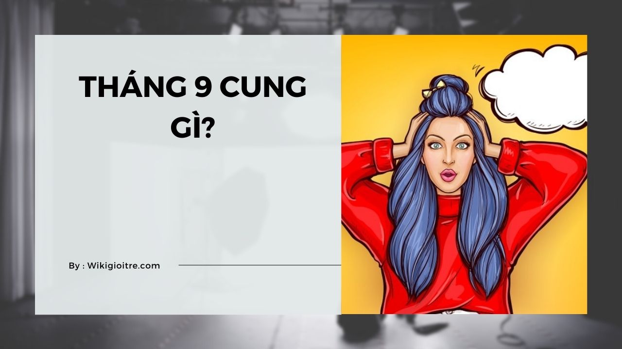 Hình ảnh cung hoàng đạo tháng 9