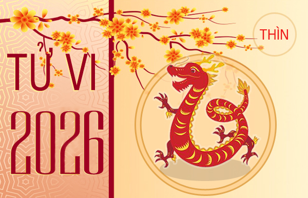 Tử vi tuổi Thìn năm 2026 may mắn và tài lộc