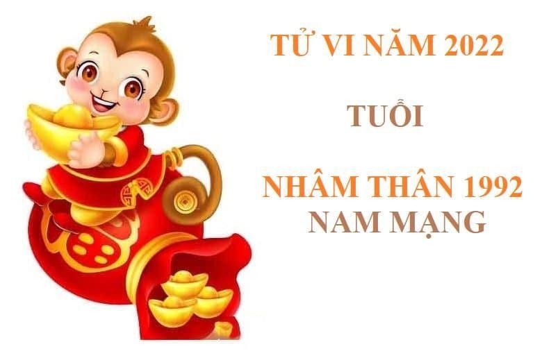 Tử vi tuổi Nhâm Thân 1992 năm 2022