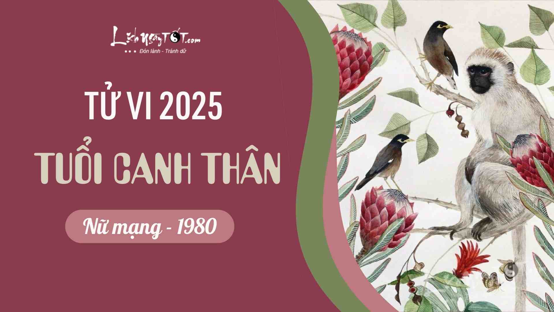 Tử vi Canh Thân 1980 nữ mạng năm 2025 chi tiết