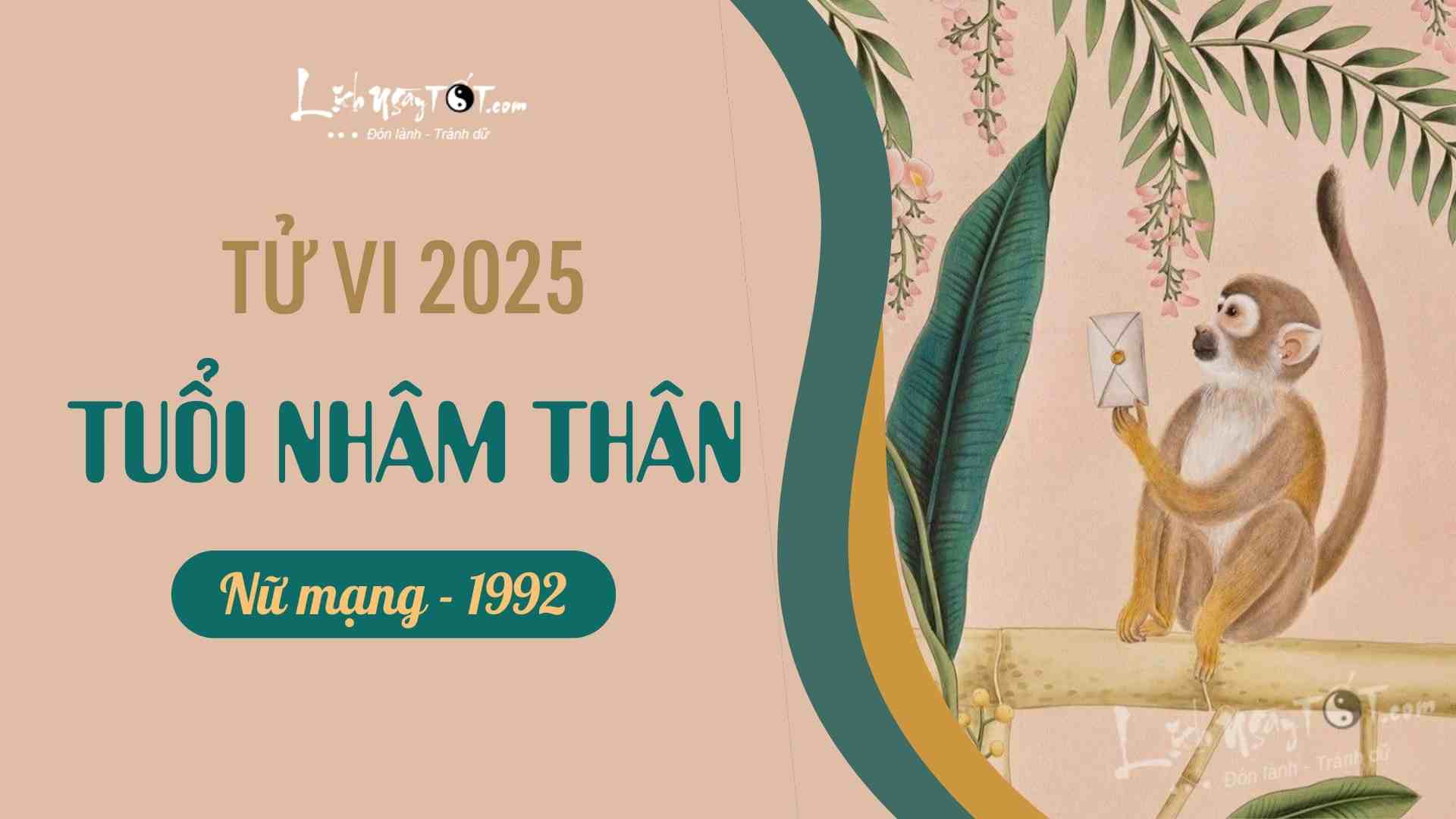 Tử vi Nhâm Thân 1992 nữ mạng năm 2025
