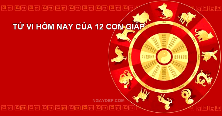 Tử vi hôm nay dự đoán vận mệnh và tài lộc