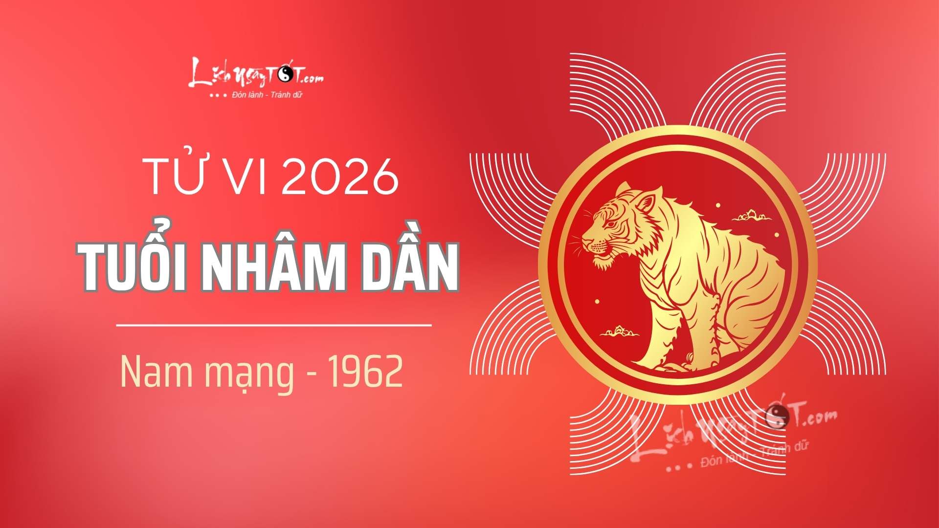 Tử vi Nhâm Dần 1962 nam mạng năm 2026