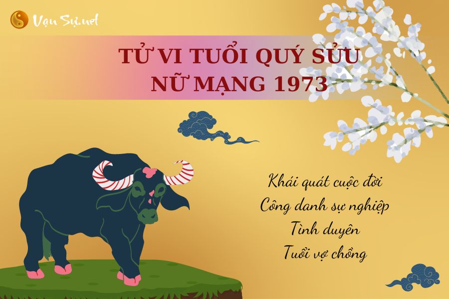 Tổng quan tử vi nữ Quý Sửu 1973