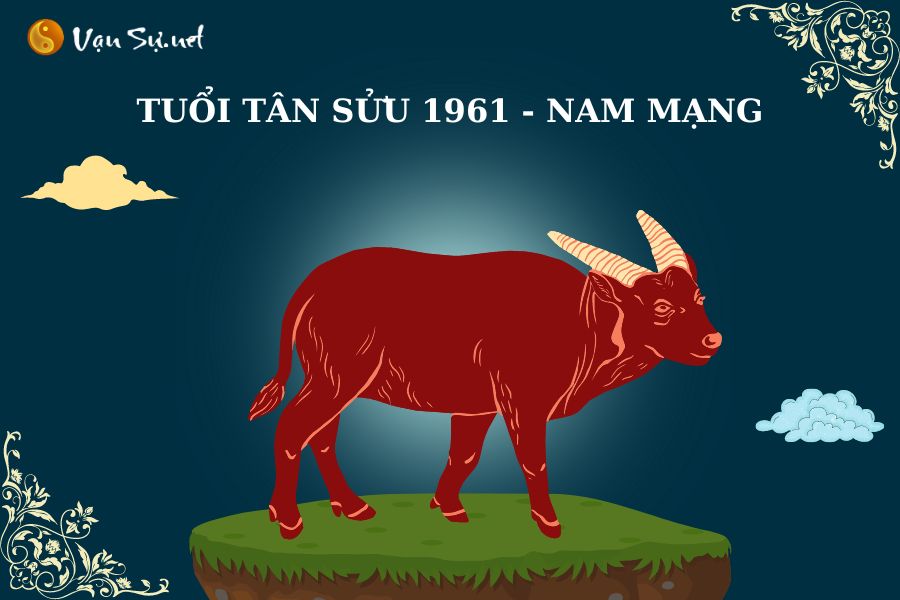 Tử vi tuổi Tân Sửu 1961 nam mạng