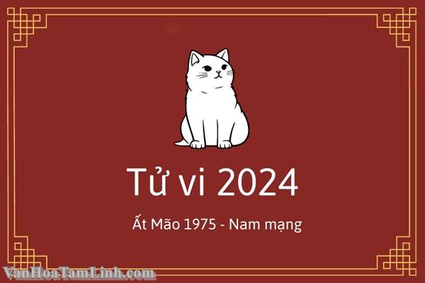 Tử vi nam Ất Mão 1975 năm 2026 chi tiết
