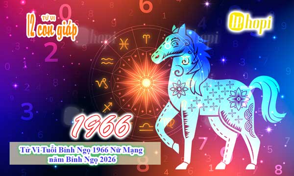 Tử vi nữ Bính Ngọ 1966 năm 2026 chi tiết