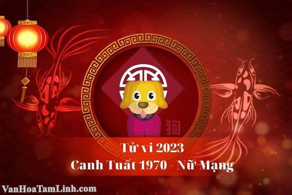 Tử vi Canh Tuất nữ mạng 2030