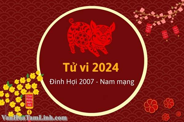 Tử vi nam Đinh Hợi 2007 năm 2026