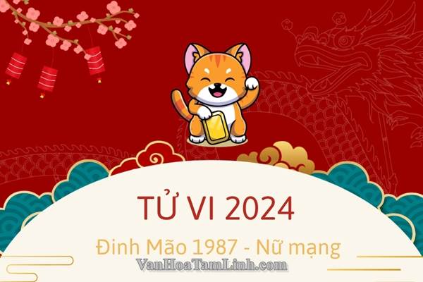 Tử vi tuổi Đinh Mão 1987 nữ mạng năm 2026